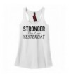 Comical Shirt Ladies Stronger Yesterday