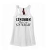 Comical Shirt Ladies Stronger Yesterday