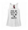 Comical Shirt Ladies Tacos Pretty