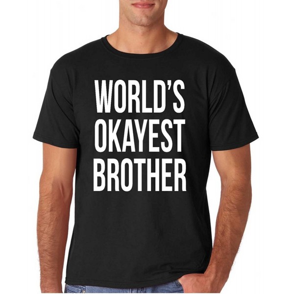 Adult World's Okayest Brother T Shirt - Black - C312HNM4D9D