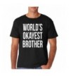 Adult Worlds Okayest Brother Shirt