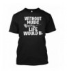 Adult Without Music Would Shirt