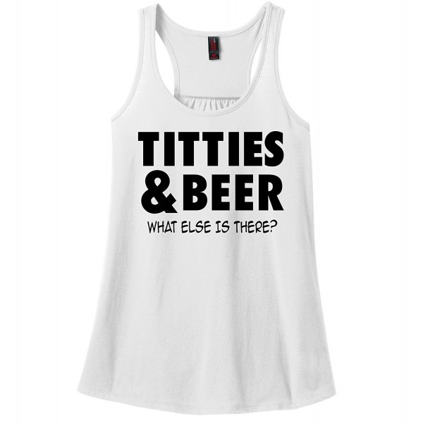 Ladies Titties and Beer What Else Is There? Funny Racerback - White ...